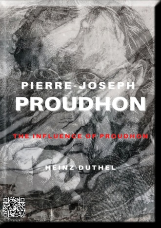 Heinz Duthel. PIERRE-JOSEPH PROUDHON (EN)