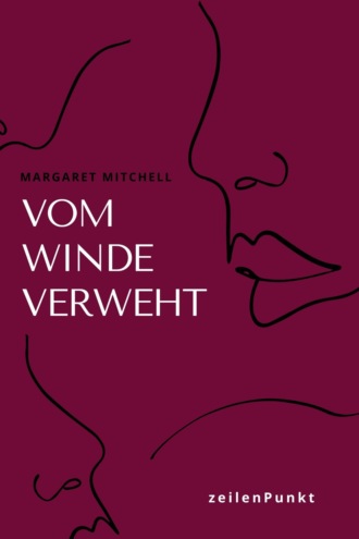 Margaret Mitchell. Vom Winde verweht