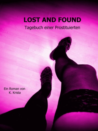 K. Krista. LOST AND FOUND