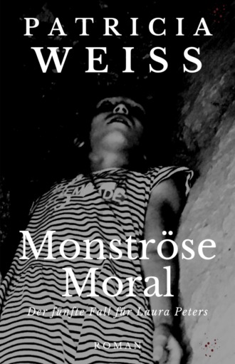 Patricia Weiss. Monstr?se Moral