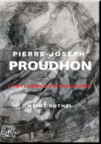 Heinz Duthel. PIERRE-JOSEPH PROUDHON (F)
