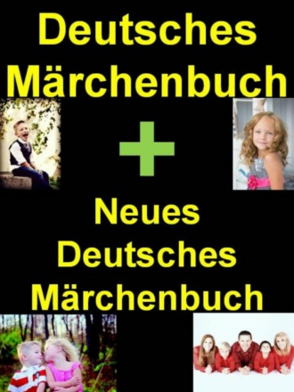 Ludwig Bechstein. Deutsches M?rchenbuch + Neues Deutsches M?rchenbuch