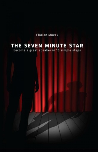 Florian Mueck. THE SEVEN MINUTE STAR