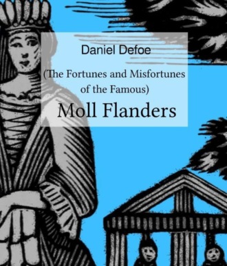 Daniel Defoe. Moll Flanders