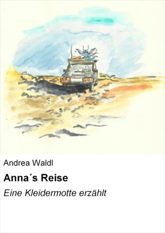 Andrea Waldl. Anna?s Reise