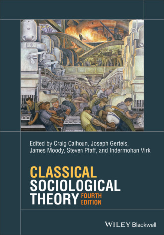 Группа авторов. Classical Sociological Theory