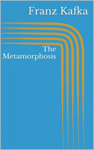 Franz Kafka. The Metamorphosis