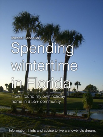 Michael Cappeller. Spending wintertime in Florida