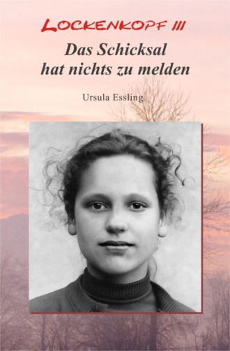 Ursula Essling. Lockenkopf 3