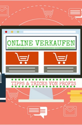 Andreas Bremer. Tipps & Tricks vom Profi wie man Online richtig Verkauft