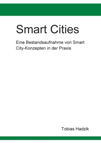 Tobias Hadzik. Smart Cities