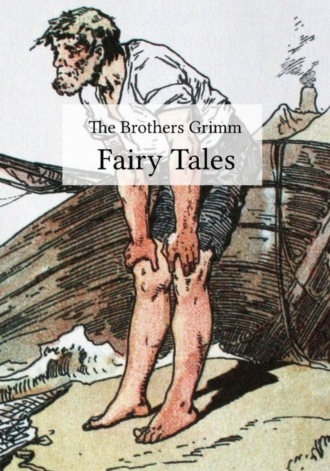 Gebr?der Grimm. Fairy Tales