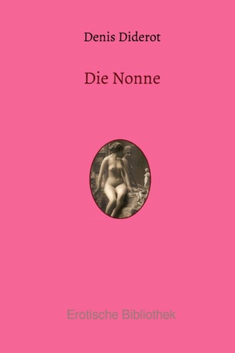 Denis Diderot. Die Nonne