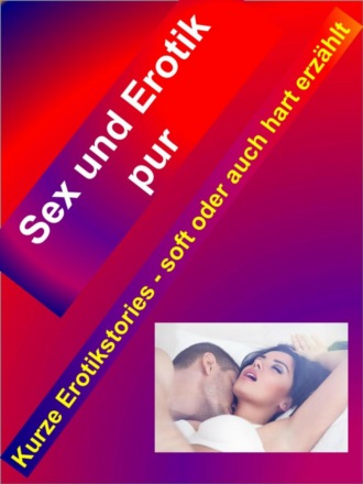 Hedi Seifert. Sex und Erotik pur auf ?ber 100 Seiten