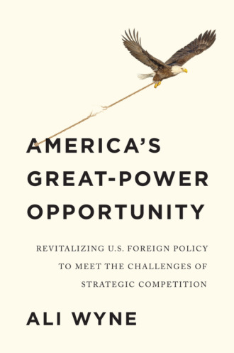 Ali Wyne. America's Great-Power Opportunity