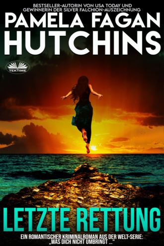 Letzte Rettung. Pamela Fagan Hutchins