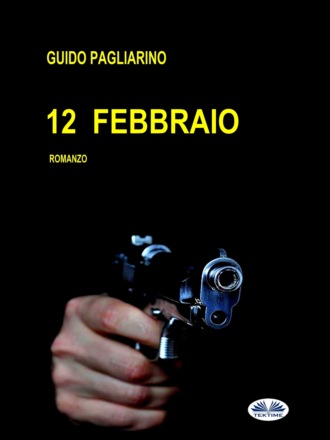 12 Febbraio. Guido Pagliarino