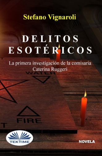 Delitos Esotéricos. Stefano Vignaroli
