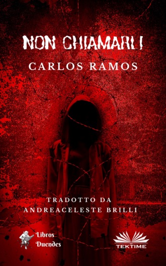 Non Chiamarli. Carlos Ramos