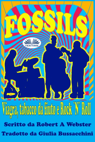Fossils. Robert A. Webster