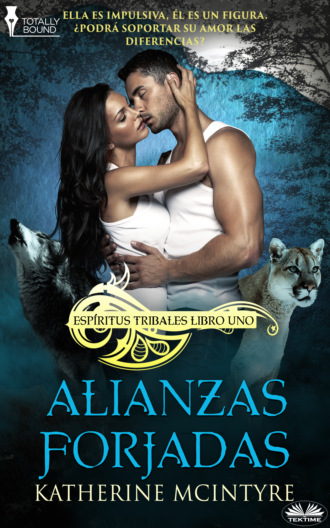Alianzas Forjadas. Katherine McIntyre