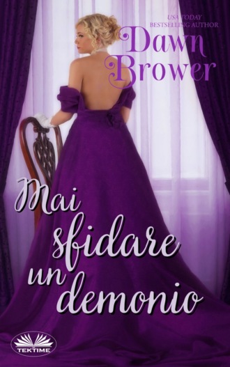 Mai Sfidare Un Demonio. Dawn Brower