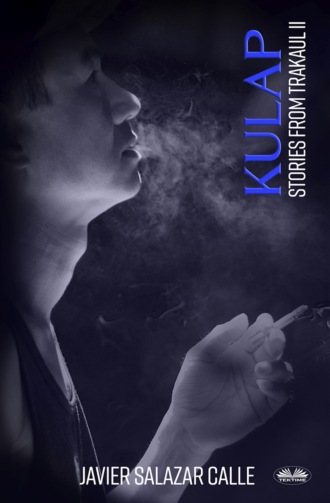 Kulap. Stories From Trakaul 2. Javier Salazar Calle