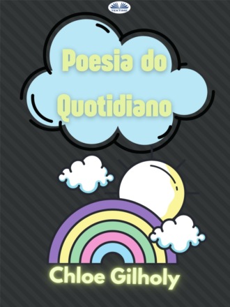 Poesia Do Quotidiano. 