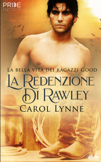 La Redenzione Di Rawley. 