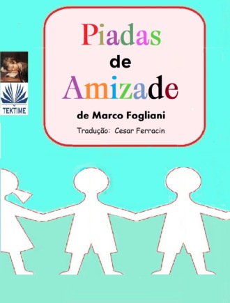 Piadas De Amizade. 