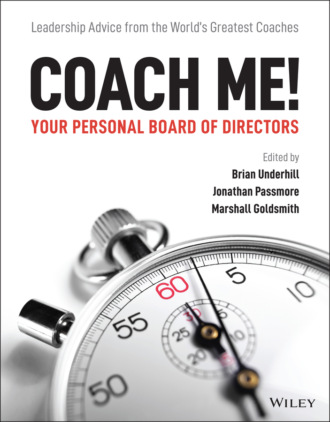 Группа авторов. Coach Me! Your Personal Board of Directors