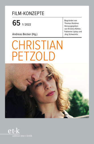 Группа авторов. FILM-KONZEPTE 65 - Christian Petzold