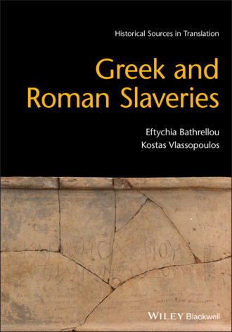 Eftychia Bathrellou. Greek and Roman Slaveries