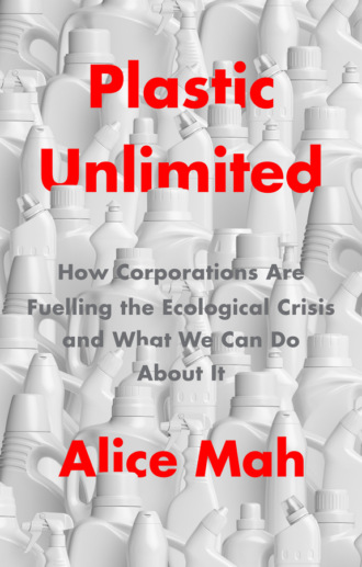 Alice Mah. Plastic Unlimited