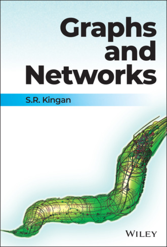 S. R. Kingan. Graphs and Networks