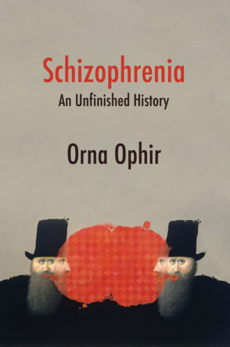 Orna Ophir. Schizophrenia
