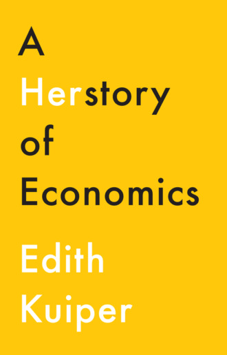 Edith Kuiper. A Herstory of Economics