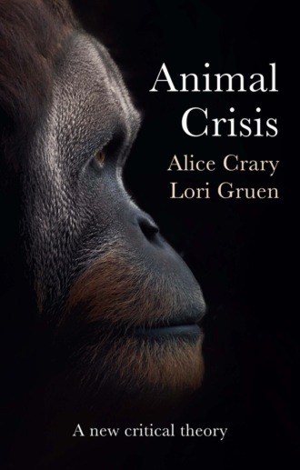 Alice  Crary. Animal Crisis