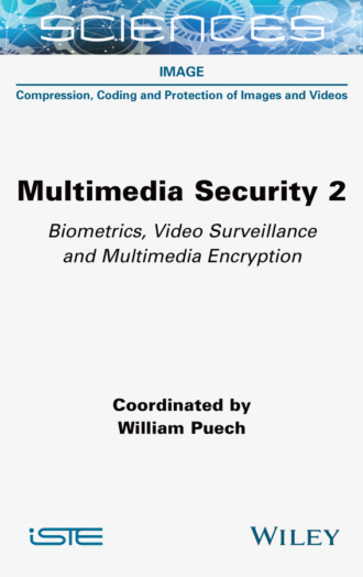 William Puech. Multimedia Security 2