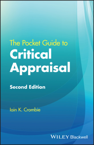 Iain K. Crombie. The Pocket Guide to Critical Appraisal