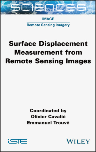 Olivier Cavalie. Surface Displacement Measurement from Remote Sensing Images
