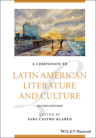 Группа авторов. A Companion to Latin American Literature and Culture