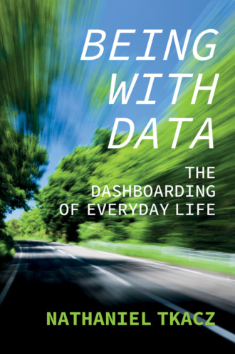 Nathaniel Tkacz. Being with Data