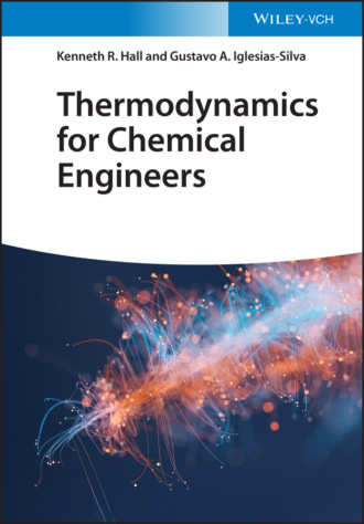 Kenneth Richard Hall. Thermodynamics for Chemical Engineers