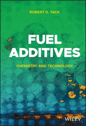 Robert D. Tack. Fuel Additives