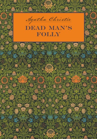 Агата Кристи. Причуда мертвеца / Dead Man's Folly. Книга для чтения на английском языке