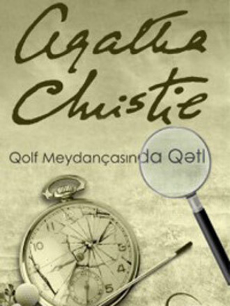 Qolf meydançasında qətl. Агата Кристи