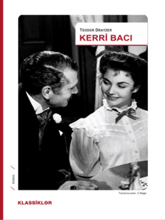 Теодор Драйзер. Kerri Bacı