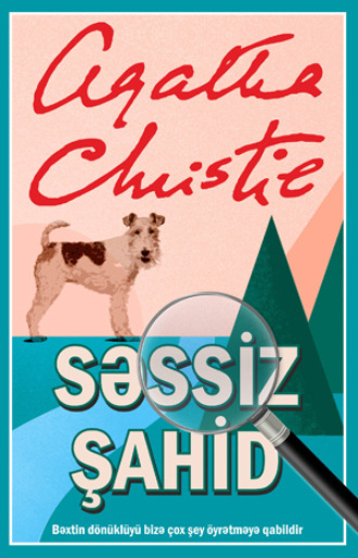 Агата Кристи. Səssiz şahid