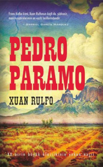 Хуан Рульфо. PEDRO PARAMO